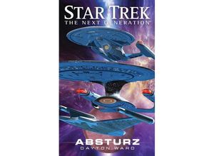 9783959819602 - Absturz   Star Trek - The Next Generation Bd14 - Dayton Ward Kartoniert (TB)