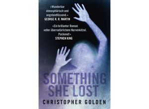 9783959819718 - Something she Lost - Christopher Golden Kartoniert (TB)