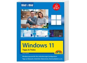 9783959822640 - Windows 11 Tipps und Tricks - Bild für Bild erklärt - Ideal für Einsteiger und Fortgeschrittene geeignet - Philip Kiefer Kartoniert (TB)