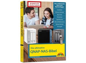 9783959822923 - Die ultimative QNAP NAS Bibel - Das Praxisbuch - mit vielen Insider Tipps und Tricks - komplett in Farbe - Wolfram Gieseke Kartoniert (TB)