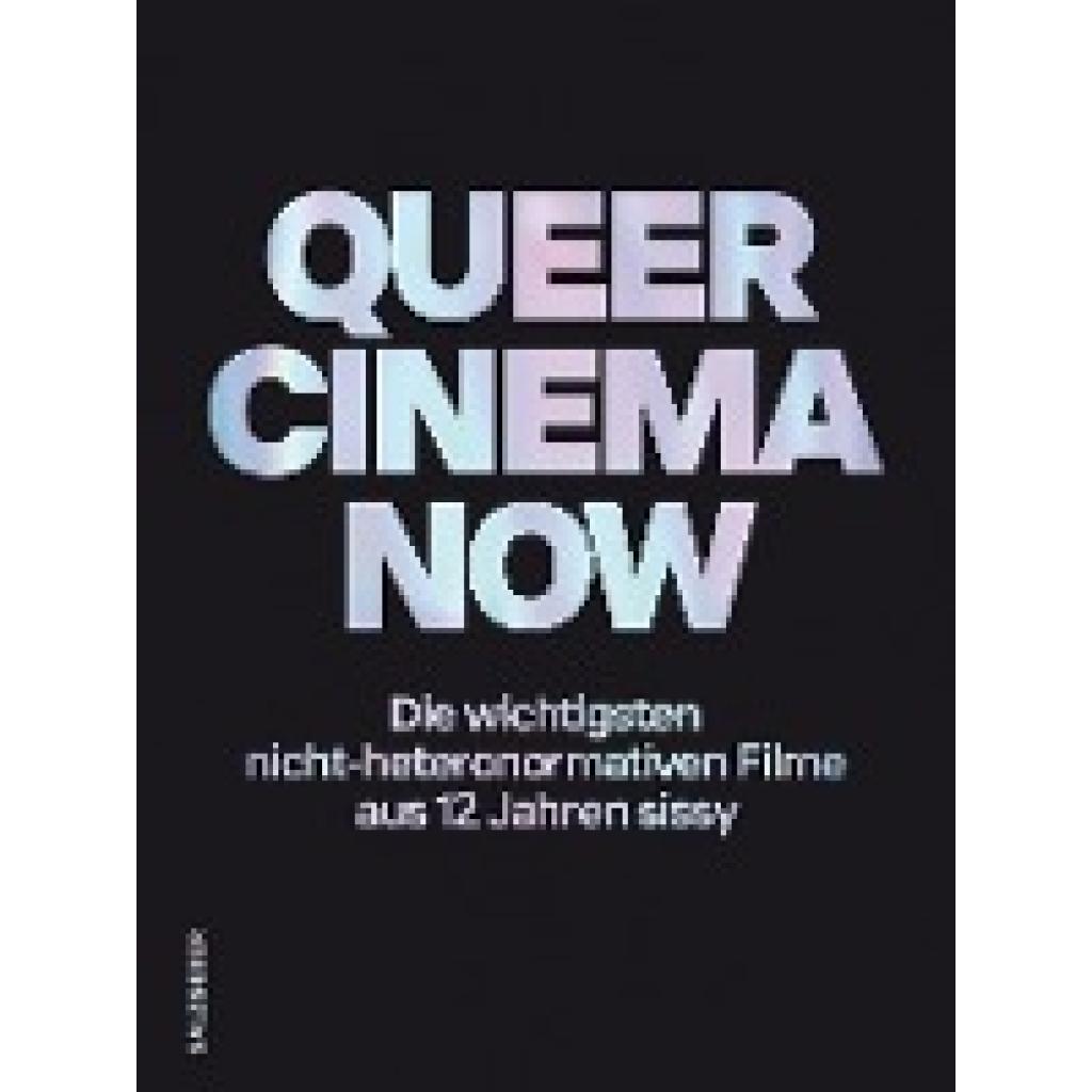 9783959856201 - Queer Cinema Now 9783959856201 - Queer Cinema Now