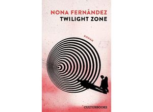 9783959881937 - Twilight Zone - Nona Fernández Gebunden