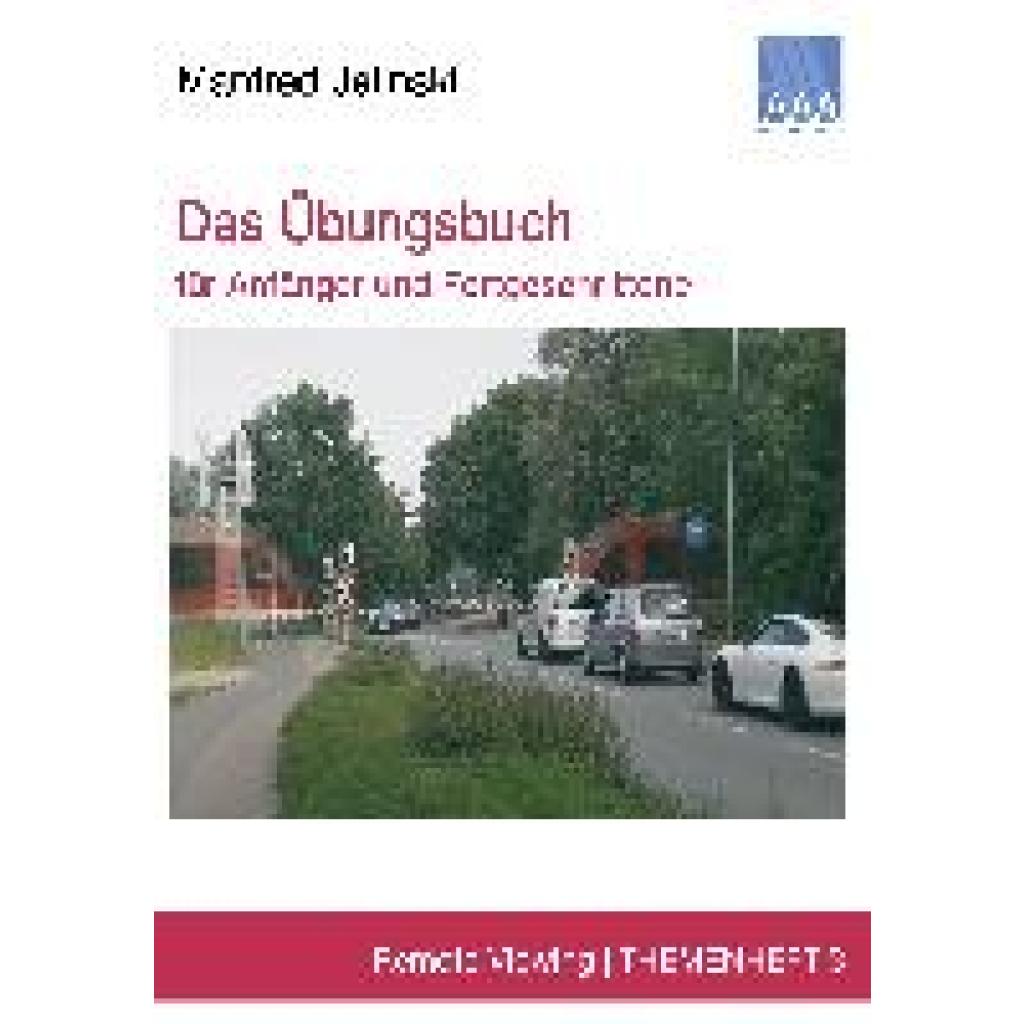 9783959900058 - Jelinski Manfred Das Übungsbuch für Anfänger und Fortgeschrittene