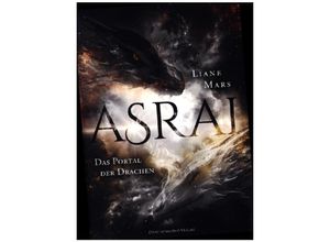 9783959915328 - Das Portal der Drachen   Asrai Bd1 - Liane Mars Kartoniert (TB)