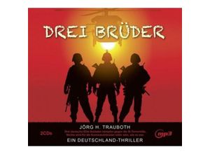 9783959952996 - Drei Brüder 2 MP3-CD - Jörg H Trauboth (Hörbuch)