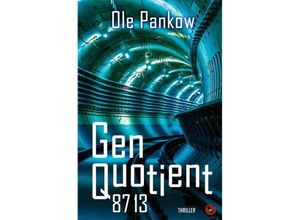 9783959960779 - Ole Pankow - GEBRAUCHT Genquotient 8713 Thriller (Edition Totengräber) - Preis vom 02072023 051058 h