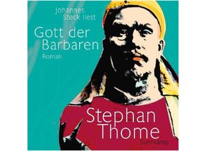 9783959980227 - Gott der Barbaren m 18 Audio-CD m 1 Buch 18 Teile1 Audio-CD 18 Audio-CD - Stephan Thome (Hörbuch)