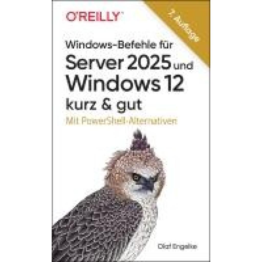 9783960091462 - Engelke Olaf Windows-Befehle für Server 2025 und Windows 12 - kurz & gut