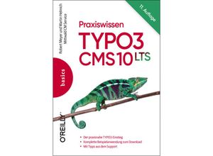 9783960091486 - Praxiswissen TYPO3 CMS 10 LTS - Robert Meyer Martin Helmich Kartoniert (TB)