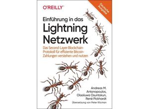 9783960092018 - Einführung in das Lightning Netzwerk - Andreas M Antonopoulos Olaoluwa Osuntokun René Pickhardt Kartoniert (TB)