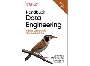 9783960092162 - Handbuch Data Engineering - Joe Reis Matt Housley Kartoniert (TB)