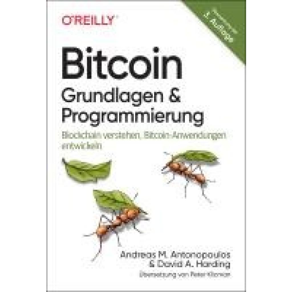 9783960092476 - Antonopoulos Andreas M Bitcoin - Grundlagen und Programmierung