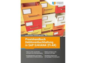 9783960121572 - Praxishandbuch Debitorenbuchhaltung in SAP S 4HANA (FI-AR) - Karlheinz Weber Werschitz Christine Kartoniert (TB)