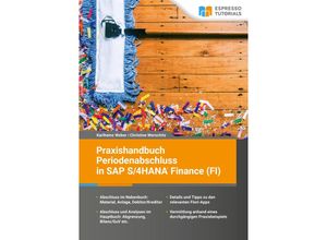 9783960122074 - Praxishandbuch Periodenabschluss in SAP S 4HANA Finance (FI) - Karlheinz Weber Christine Werschitz Kartoniert (TB)