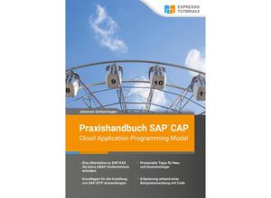 9783960122159 - Praxishandbuch SAP CAP - Cloud Application Programming Model - Johannes Gerbershagen Kartoniert (TB)