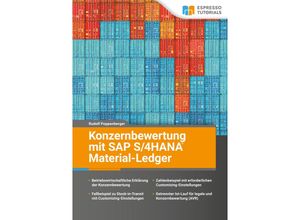 9783960122180 - Konzernbewertung mit SAP S 4HANA Material-Ledger - Rudolf Poppenberger Kartoniert (TB)