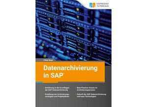 9783960122227 - Datenarchivierung in SAP - Cihan Kaya Taschenbuch