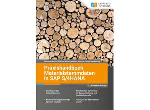 9783960122616 - Praxishandbuch Materialstammdaten in SAP S 4HANA - 2 erweiterte Auflage - Muhamed Karalic Winfried Würzer Matthew Johnson Holger Brandenburg Kartoniert (TB)