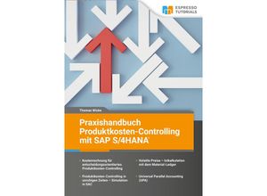 9783960122722 - Praxishandbuch Produktkosten-Controlling mit SAP S 4 HANA - Thomas Wicke Kartoniert (TB)