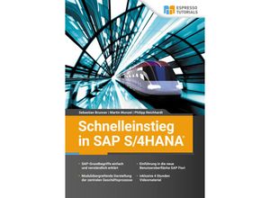 9783960122753 - Schnelleinstieg in SAP S 4HANA - Sebastian Brunner Philipp Reichhardt Martin Munzel Taschenbuch