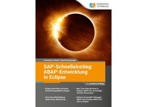 9783960122760 - SAP-Schnelleinstieg ABAP-Entwicklung in Eclipse - Christoph Lordieck Manfred Sprenger Kartoniert (TB)