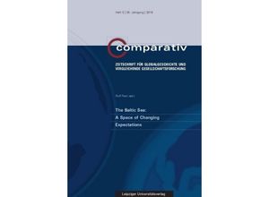 9783960231110 - Comparativ - Zeitschrift für Globalgeschichte und vergleichenden Gesellschaftsforschung   5 2016   The Baltic Sea A Space of Changing Expectations Kartoniert (TB)