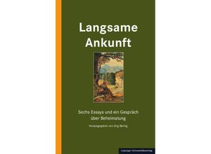 9783960235798 - Langsame Ankunft Gebunden