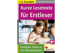 9783960400042 - Kurze Lesetexte für Erstleser - Autorenteam Kohl-Verlag Kartoniert (TB)