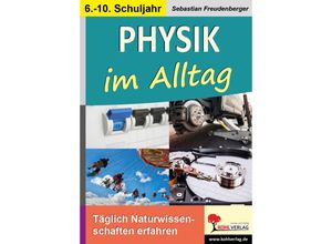 9783960400394 - Physik im Alltag - Sebastian Freudenberger Kartoniert (TB)