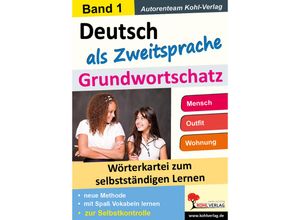 9783960400622 - Deutsch als Zweitsprache - GrundwortschatzBd1 - Autorenteam Kohl-Verlag Geheftet