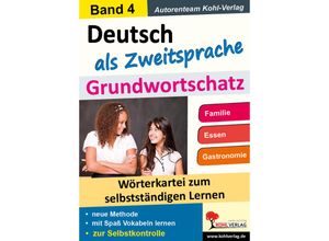 9783960400653 - Deutsch als Zweitsprache - GrundwortschatzBd4 - Autorenteam Kohl-Verlag Geheftet