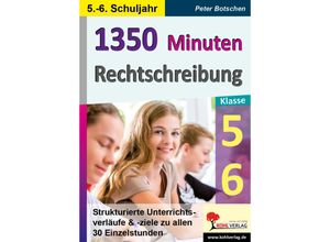 9783960402794 - 1350 Minuten Rechtschreibung   Klasse 5-6 - Peter Botschen Kartoniert (TB)