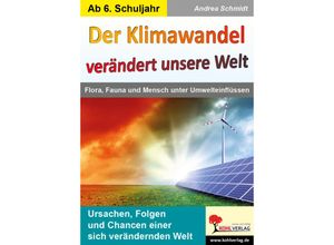 9783960402862 - Der Klimawandel verändert unsere Welt - Andrea Schmidt Kartoniert (TB)