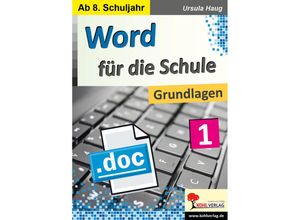 9783960404675 - Word für die Schule - Grundlagen - Ursula Haug Kartoniert (TB)