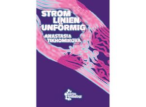 9783960421733 - stromlinienunförmig - Tikhomirova Anastasia Kartoniert (TB)