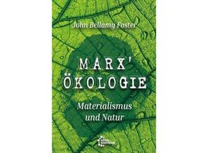 9783960421757 - Marx Ökologie - John Bellamy Foster Taschenbuch