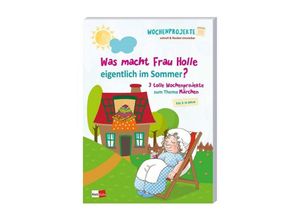 9783960460558 - Was macht Frau Holle eigentlich im Sommer? Kartoniert (TB)