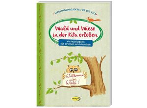 9783960462682 - Wald und Wiese in der Kita erleben