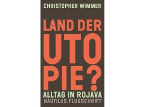 9783960543329 - Land der Utopie? - Christopher Wimmer Kartoniert (TB)