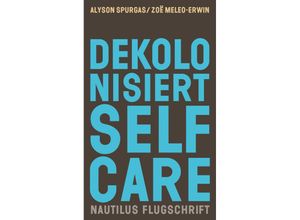 9783960543442 - Dekolonisiert Selfcare - Alyson Spurgas Zoë Meleo-Erwin Kartoniert (TB)