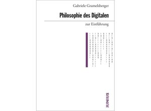 9783960603375 - Zur Einführung   Philosophie des Digitalen zur Einführung - Gabriele Gramelsberger Kartoniert (TB)