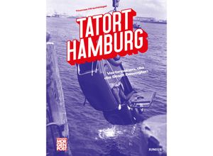 9783960605799 - Tatort Hamburg - Thomas Hirschbiegel Gebunden