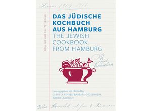 9783960607007 - Das Jüdische Kochbuch aus Hamburg The Jewish Cookbook from Hamburg Kartoniert (TB)