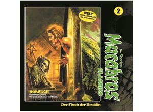 9783960660620 - Macabros Classics-Fluch Der Druidin Folge 02 - Dan Shocker (Hörbuch)