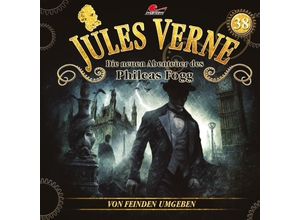 9783960664253 - Die neuen Abenteuer des Phileas Fogg - Von Feinden umgebenFolge381 Audio-CD - Jules Verne (Hörbuch)