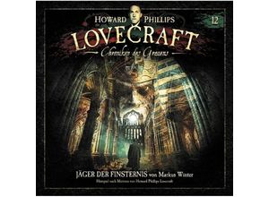 9783960664451 - Chroniken des Grauens Akte 12 - Jäger der Finsternis1 Audio-CD - Howard Ph Lovecraft (Hörbuch)