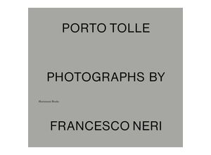 9783960701095 - Francesco Neri Porto Tolle - Francesco Neri Geheftet