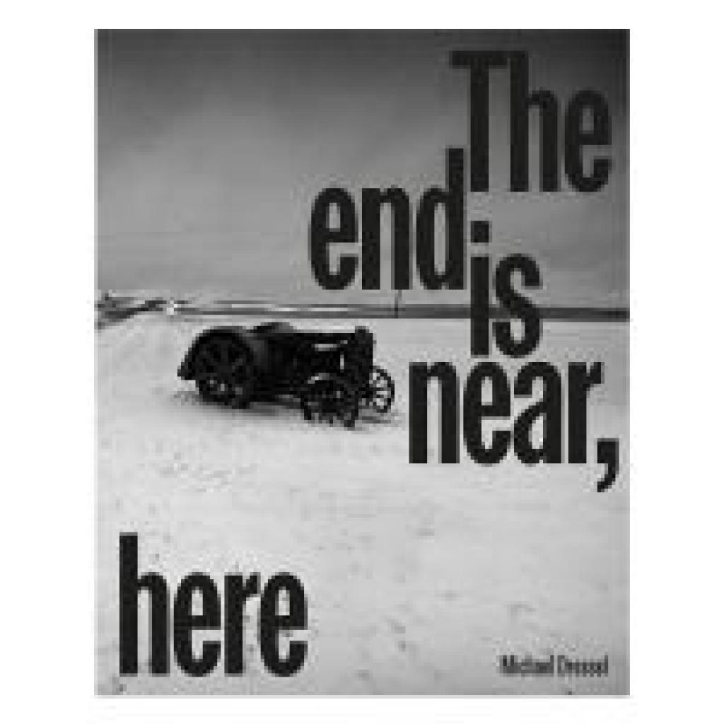 9783960701163 - Hess F Scott Michael Dressel | The End is Near Here