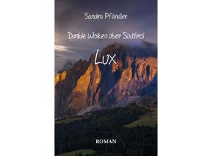 9783960747017 - Dunkle Wolken über Südtirol - Lux - Sandra Pfändler Kartoniert (TB)