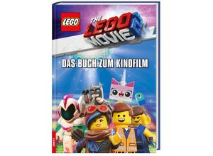 9783960802624 - LEGO   LEGO® The LEGO Movie 2(TM) Das Buch zum Kinofilm Kartoniert (TB)